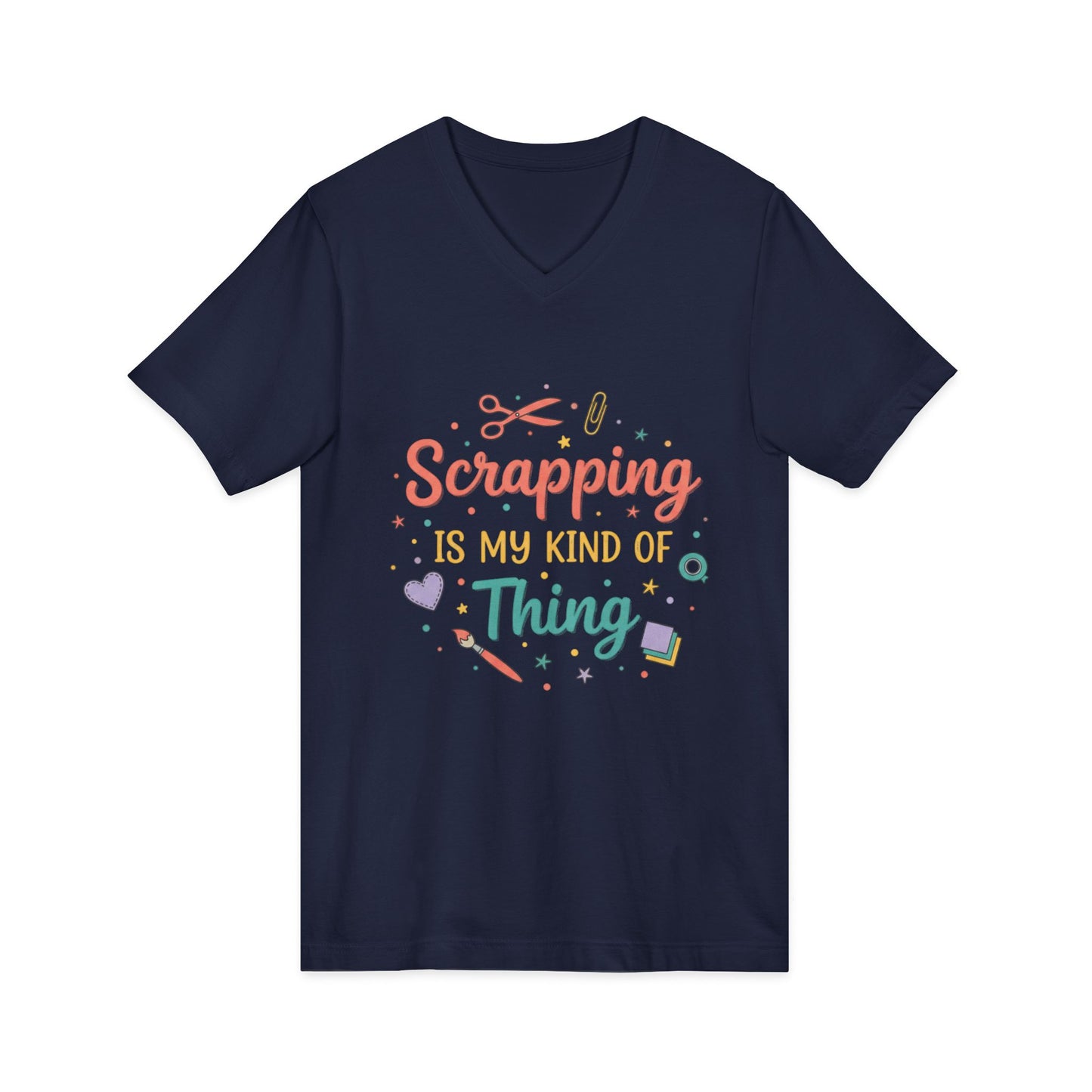 Scrapping Is My Kind of Thing V-Neck Tee