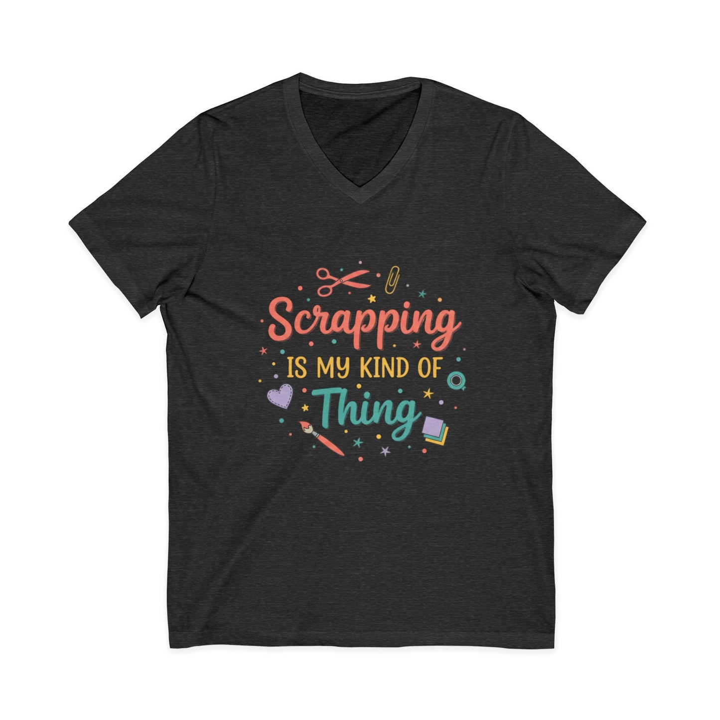 Scrapping Is My Kind of Thing V-Neck Tee