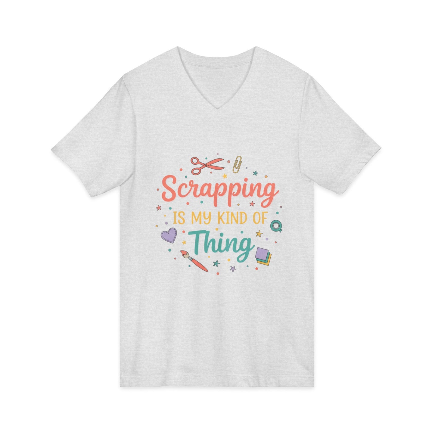 Scrapping Is My Kind of Thing V-Neck Tee