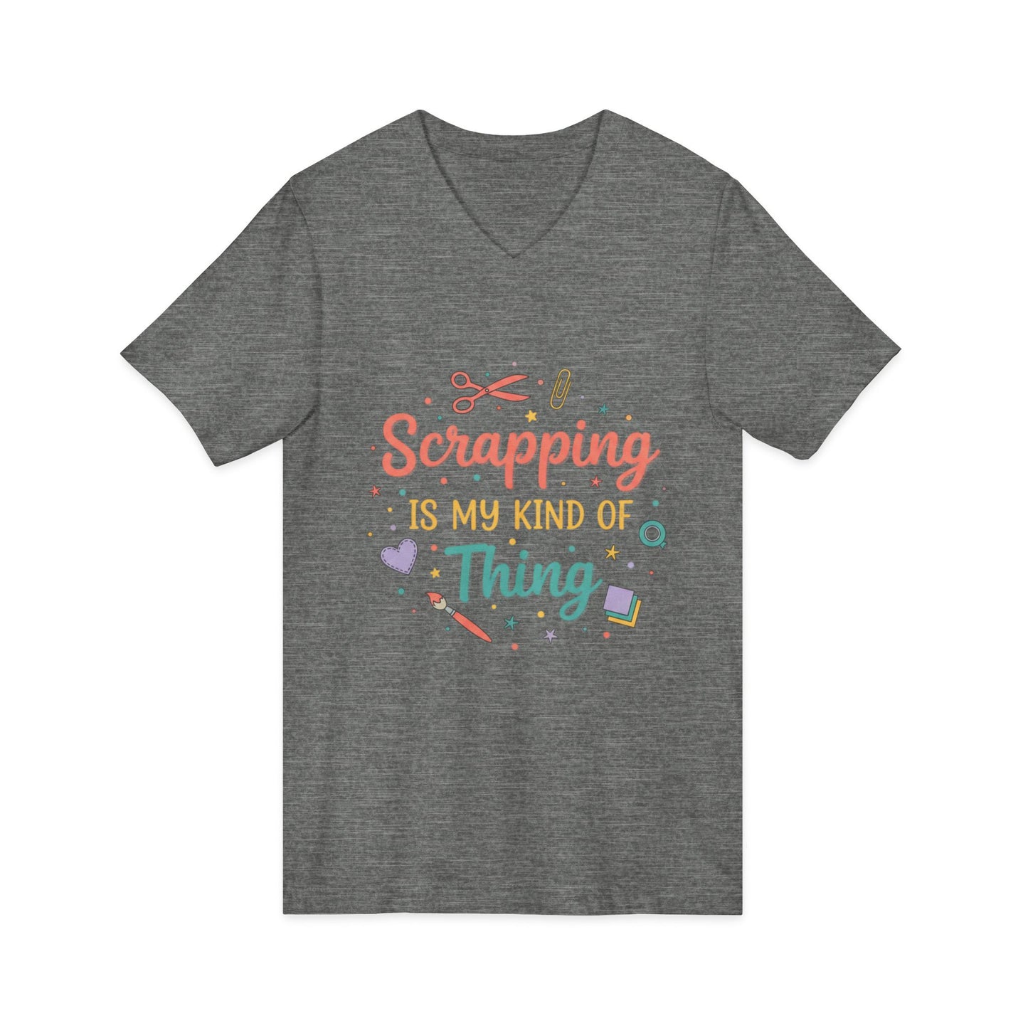 Scrapping Is My Kind of Thing V-Neck Tee