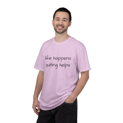 Quilting T-Shirt — "Life Happens, Quilting Helps" Casual Tee for Quilters