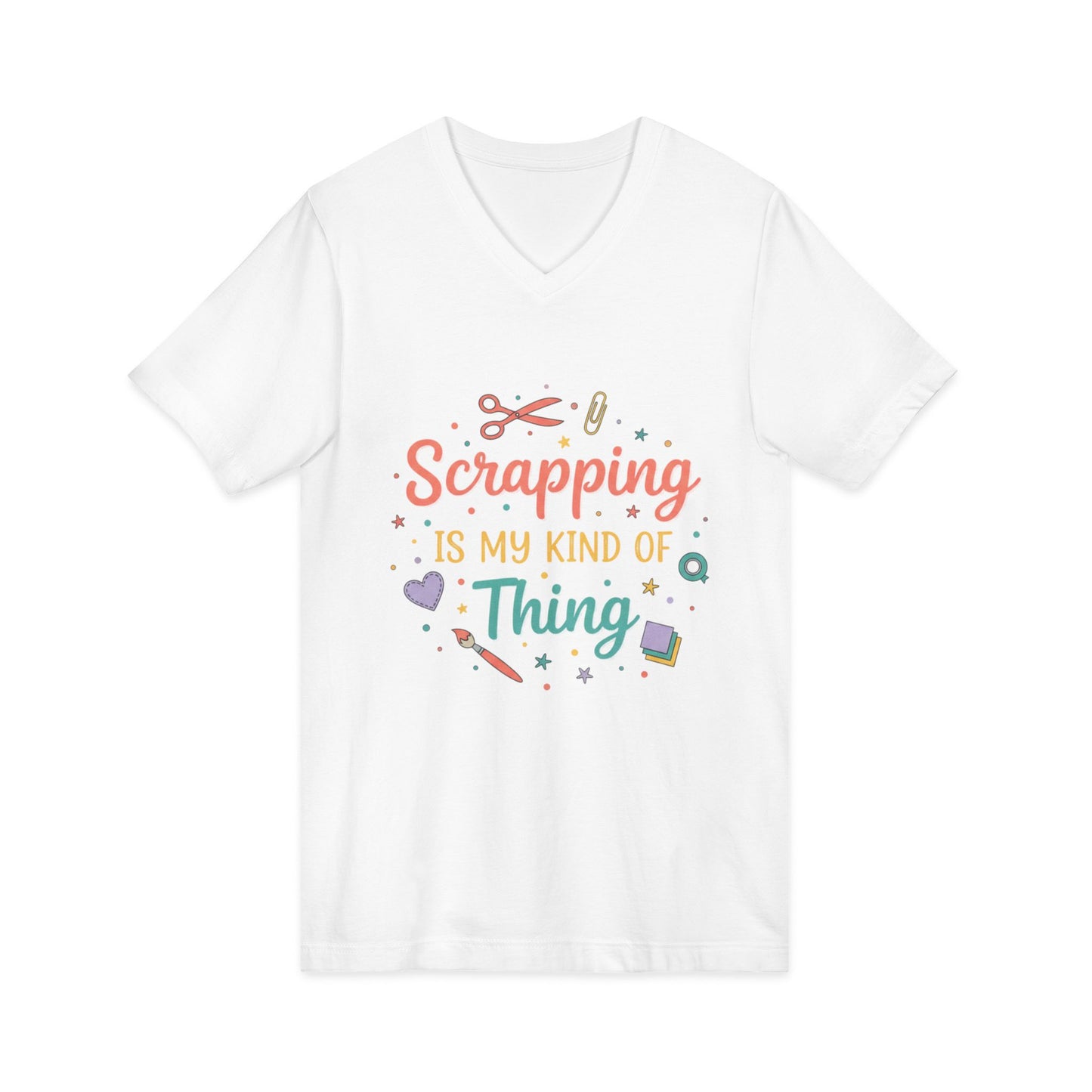 Scrapping Is My Kind of Thing V-Neck Tee