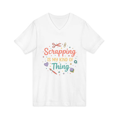 Scrapping Is My Kind of Thing V-Neck Tee