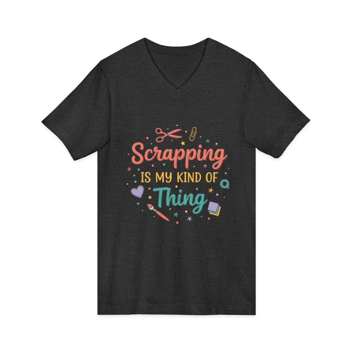 Scrapping Is My Kind of Thing V-Neck Tee